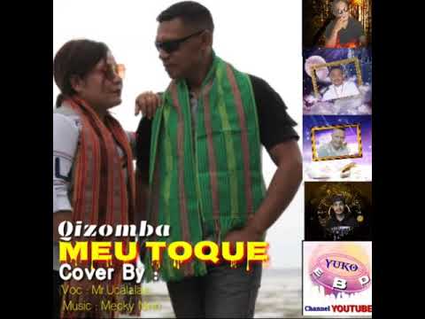 " MEU TOQUE"  cover: Qizomba Terbaru 2021 Mr.     : Ucalalale.