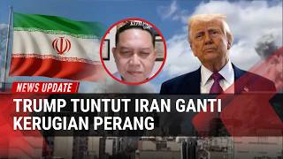 Perang AS-Iran Berlanjut? Pakar Militer Bongkar Skenario Ganti Rugi Dan Arah Konflik!