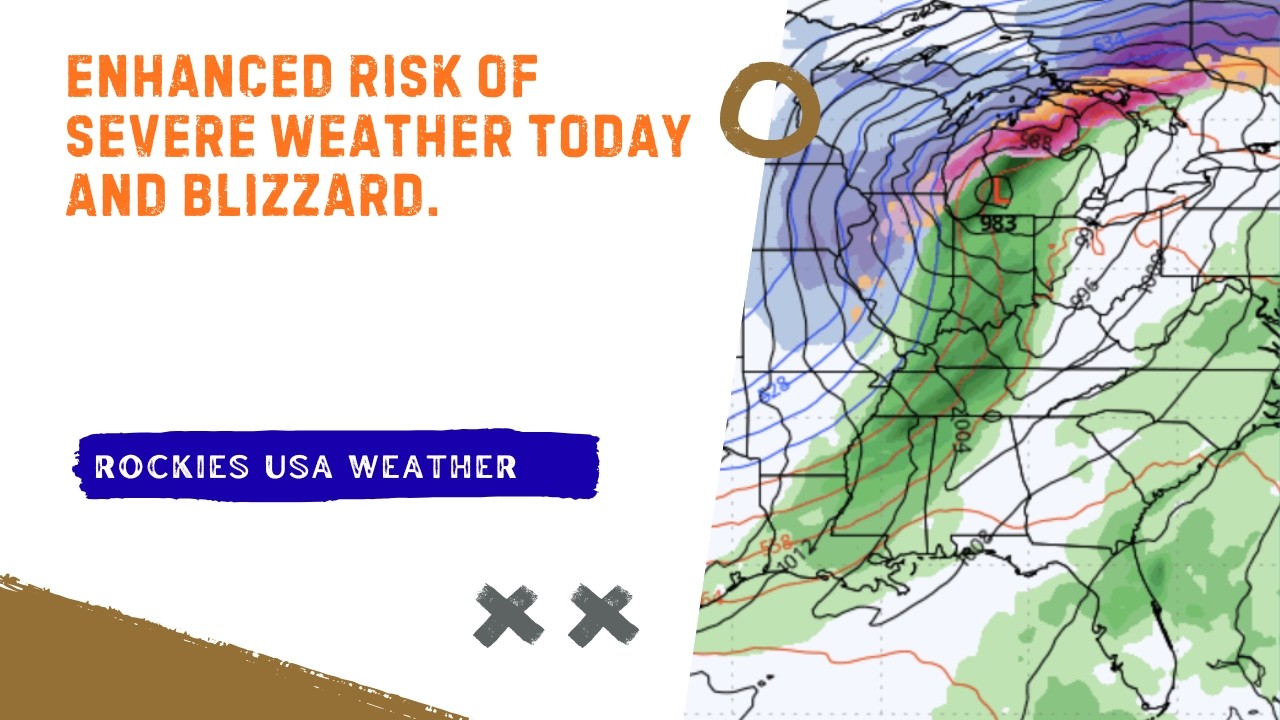 Enhanced Risk of Severe Weather today and Blizzard. - YouTube