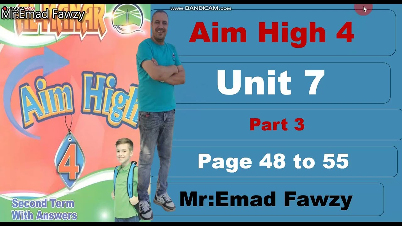 Aim High 4 Unit 7 part 3 الجزء الثالث من الوحده السابعه منهج إيم هاي فور
