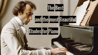 The Best and the most Beautiful Etudes for Piano | A Lovely Playlist