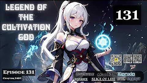 Legend of the Cultivation God   Episode 131 Audio   Dreamy Chapters Audiobook