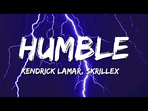 Kendrick Lamar ‒ HUMBLE (Skrillex Remix) (Lyrics)