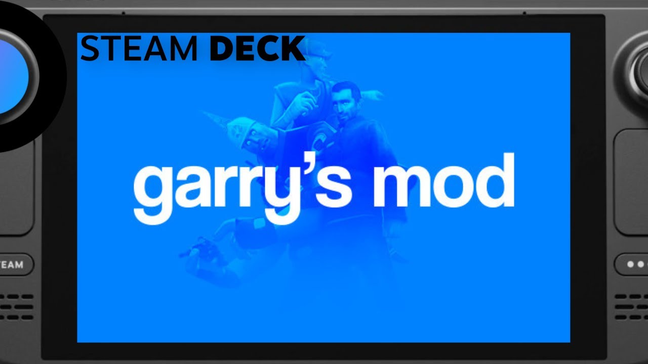 Garry's Mod Dark RP runs great on Deck! Back buttons work nicely for the  extra keybinds. : r/SteamDeck