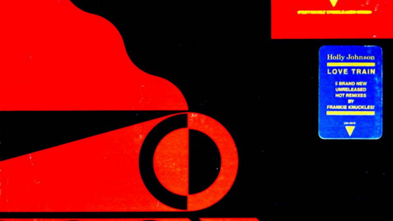 Holly Johnson - Love train (12inch Remix)