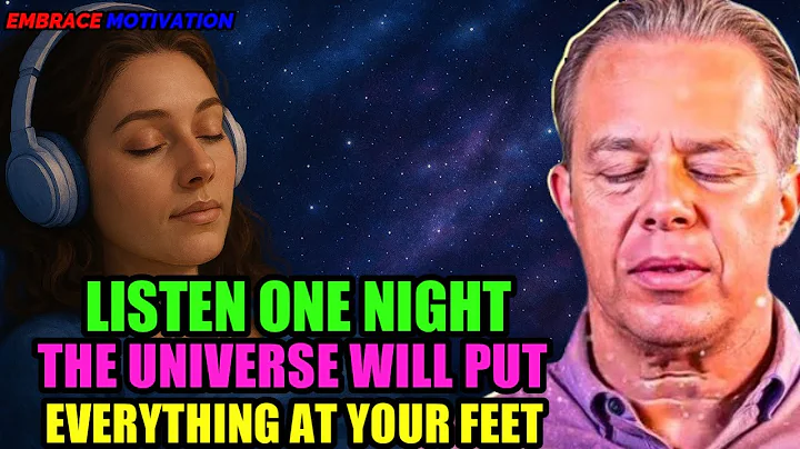 Dr. Joe Dispenza - If You Listen to This One Night, the Universe Will Put Everything at Your Feet.