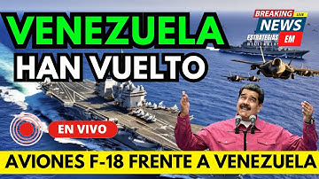 🚨 NOTICIAS VENEZUELA DETECTADOS AVIONES F-18 EN LA COSTA ¿QUÉ OCURRE?