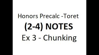 HP (2-4) Notes - Ex 3 - Chunking
