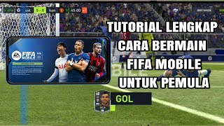 Cara Main Fifa Mobile Untuk Pemula - Tutorial Bermain Game Sepak Bola Fifa Mobile screenshot 1