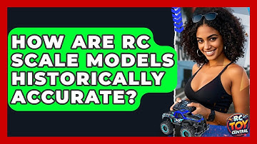 How are RC scale models historically accurate? - RC Toy Central