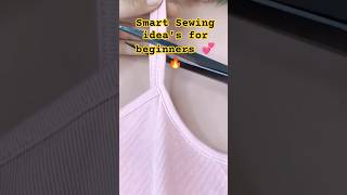 Smart Sewing idea's for beginners 💞🔥 #ytshorts #shortsfeed #fashion