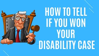 How to Tell If You're Going to Win Your Disability Case