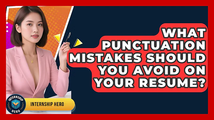 What Punctuation Mistakes Should You Avoid On Your Resume? - Internship Hero