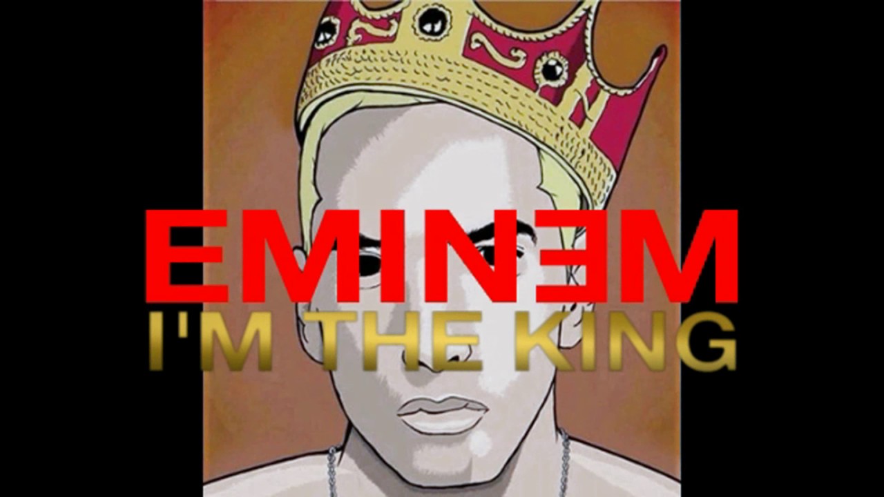 Eminem - I'm The King (New Song 2017) - YouTube