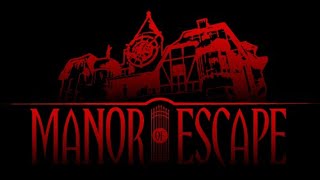 Manor of Escape Trailer