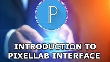 Introduction to pixellab interface