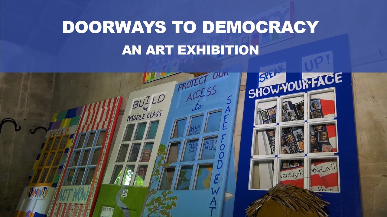 Doorways to Democracy: An Art Exhibition - YouTube