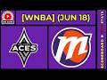 🔴 Las Vegas Aces vs Phoenix Mercury | WNBA Basketball June 18, 2026 Live SCOREBOARD
