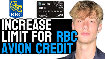 How to Get Full Eligibility For Credit Increase With the RBC Avion Card! (2024)
