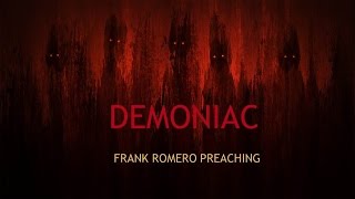 Demoniac 06262016 PM - The Door Christian Fellowship - El Paso Texas