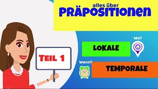 Präpositionen | lokale Präpositionen | temporale Präpositionen |  Deutsch A1 A2 B1
