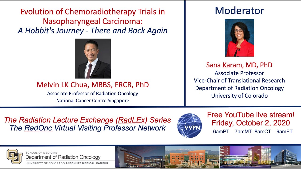 Dr. Mel Chua: Evolution of ChemoRT Trials in Nasopharyngeal Carcinoma:  A Hobbit's Journey Part 2