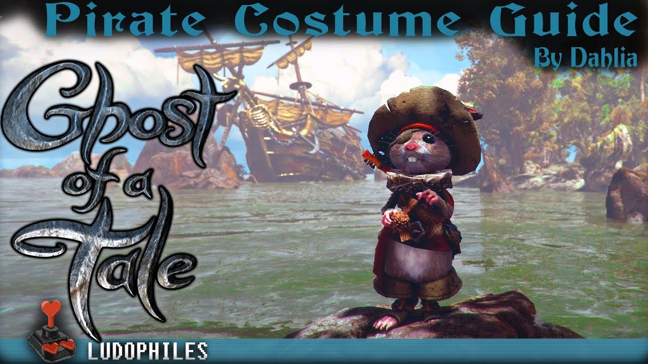 Ghost of a Tale - Pirate Costume Guide - YouTube
