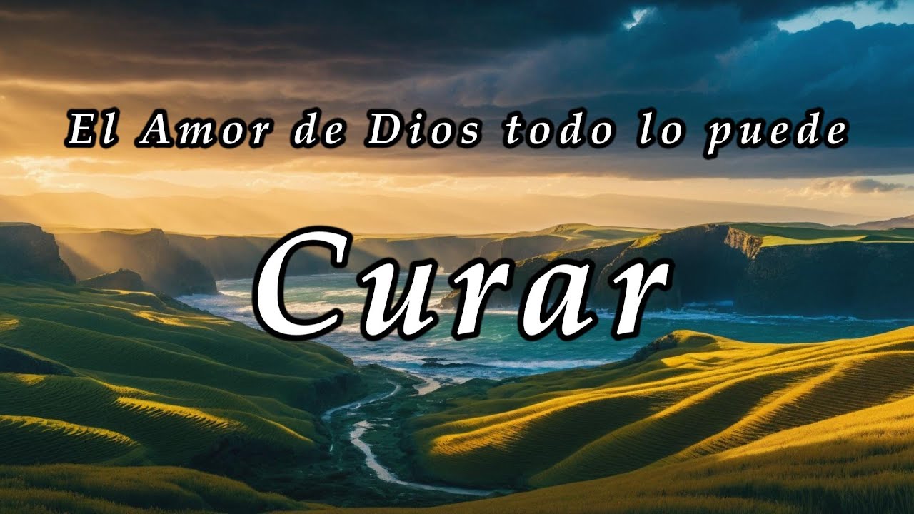EL AMOR DE DIOS TODO LO PUEDE CURAR; Oración poderosa dedicada al amor ...