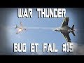 Bug et fail montage war thunder 15