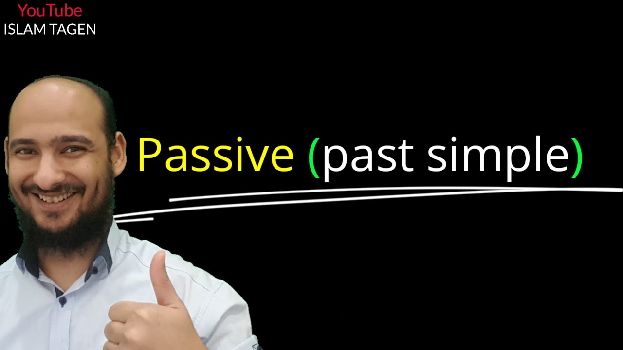 Passive with Past Simple - شرح قواعد انجليزي- المبني للمجهول مع زمن الماضي البسيط