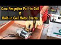 Kumparan Hold In Coil Pada Sistem Starter Bekerja Pada Saat
