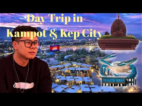 Day Trip in Kampot and Kep City | Travel Guide in Cambodia 🇰🇭