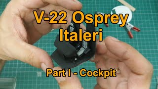 1/48 Italeri V-22 Osprey build - Cockpit (part 1)