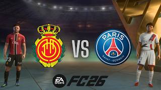 Mallorca Vs PSG - Club Friendlies 2026 Full Match | PC™ [HD]