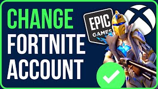 HOW TO CHANGE FORTNITE ACCOUNT ON XBOX [Easy] | How to Log Out Fortnite On Xbox