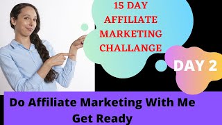 Affiliate Marketing For Beginners/ Day 2 Of 15 Day Challenge - Tamil/ Start Affiliate Marketing