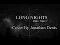 Long nights eddie vedder  into the wild  cover by denis jonathan
