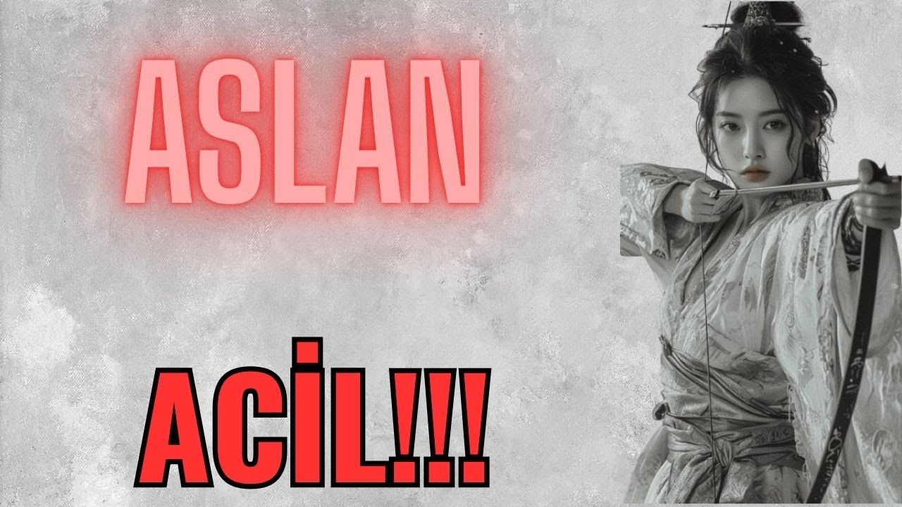 ASLAN BURCU💫🌟☀ACİL DUYMNA GEREKENLER