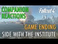 Companion Reactions, Institute, Game Ending - Fallout 4