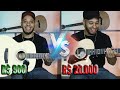 Violão de R$ 900 vs R$ 20.000,00