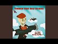 Touch the Sky Starz (feat. Mr.Tac, DJ Pain 1)