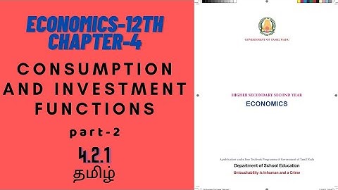 Consumption and investment functions Part-2 | Tamil Nadu 12th Economics Chapter-4