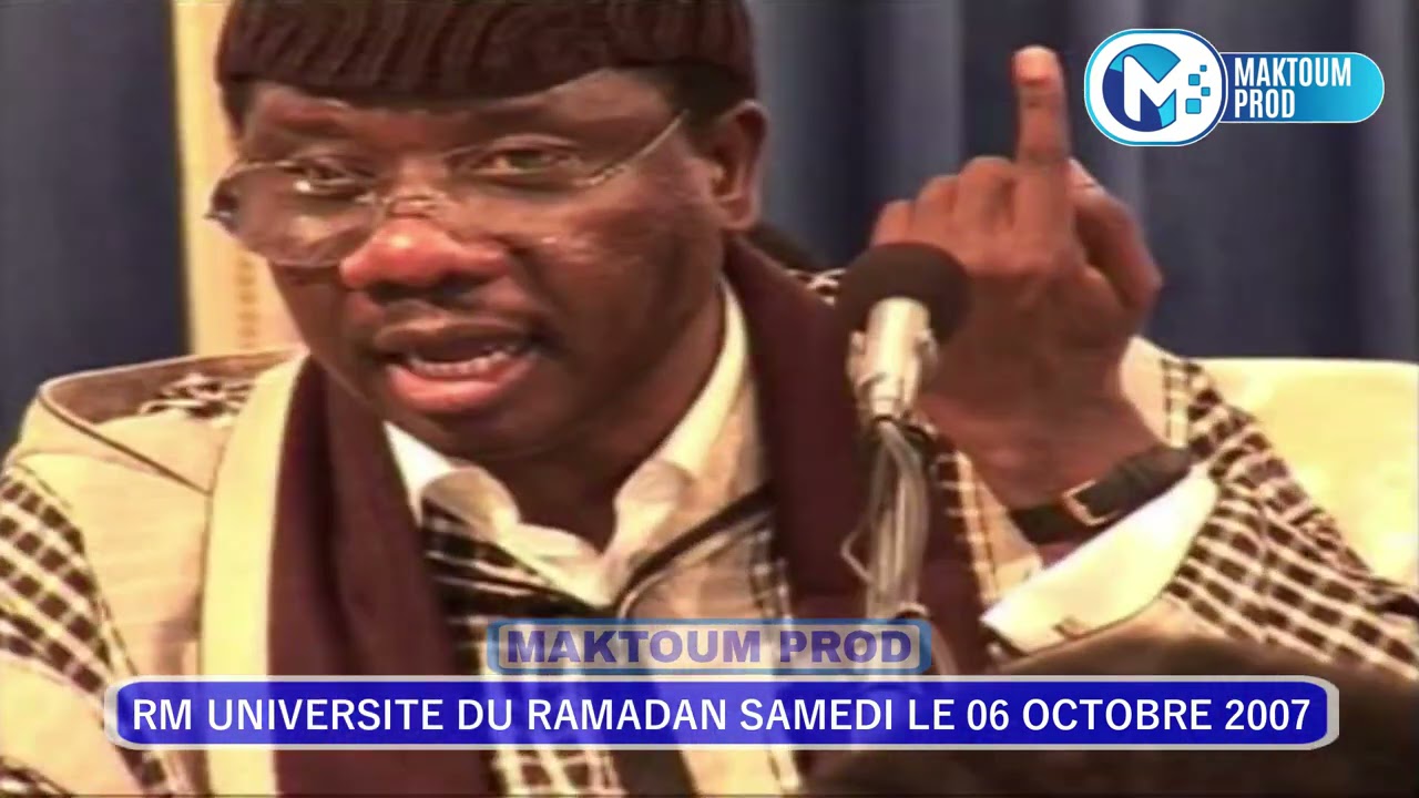 Serigne Moustapha Sy~Université du Ramadan Samedi le 06 Octobre 2007 [ P 1 ]