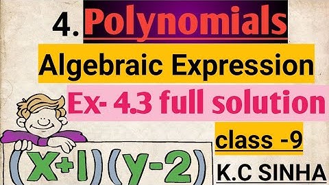 Algebraic Expression ( बीजीय सर्वसमिकाएं) class 9 K.C Sinha Ex- 4.3 full solution #Shashank sir