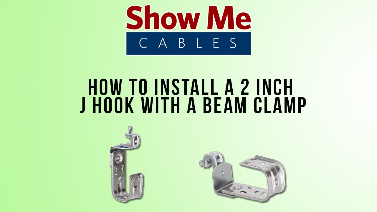 How to Install a 2 Inch J Hook with Beam Clamp Support #93-260-113 