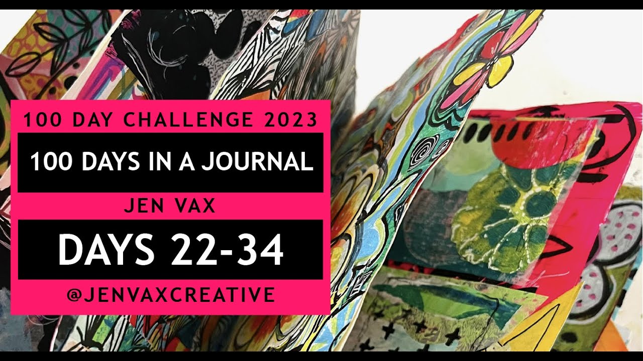Art Journal Flip Through - Days 22 - 34 of 100 Days In My Art Journal ...