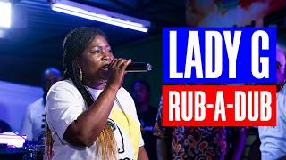 Lady G in Rub-A-Dub style