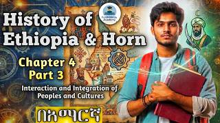 Freshman History | Chapter 4 Part 3: Social Integration, Religious Movements & Culture|በአማርኛ
