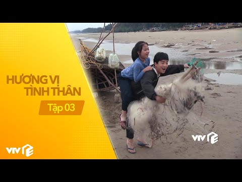 Hương vị tình thân tập 3 | Tuy không phải là con ruột nhưng bố luôn dành điều tuyệt vời nhất cho con