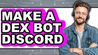 How to Make a Dex Bot Discord (updated)